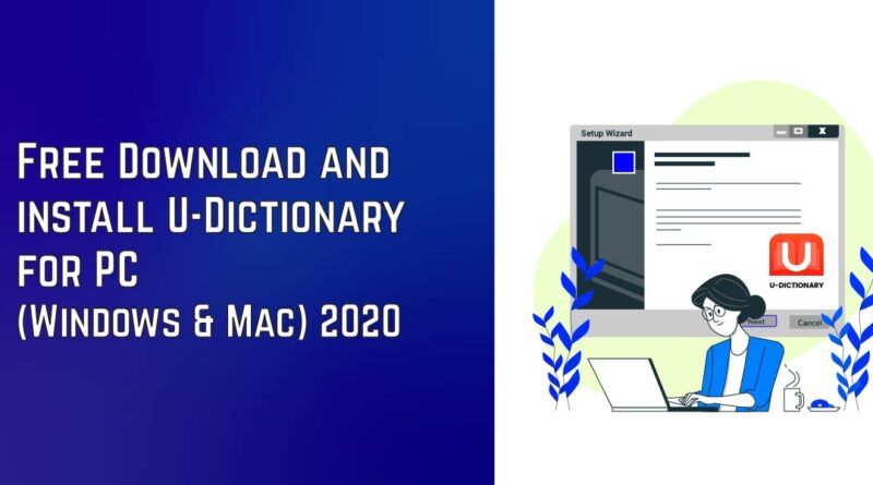 Free Download and install U-Dictionary for PC (Windows & Mac) 2020