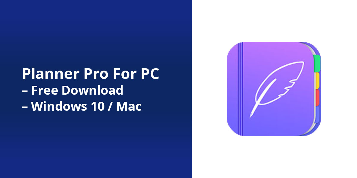 Planner Pro For PC – Free Download – Windows 10 / Mac - TECHLOPEDIA