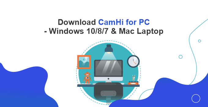 Download-CamHi-for-PC-Windows