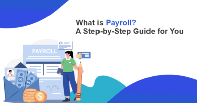 What is Payroll? A Step-by-Step Guide for You
